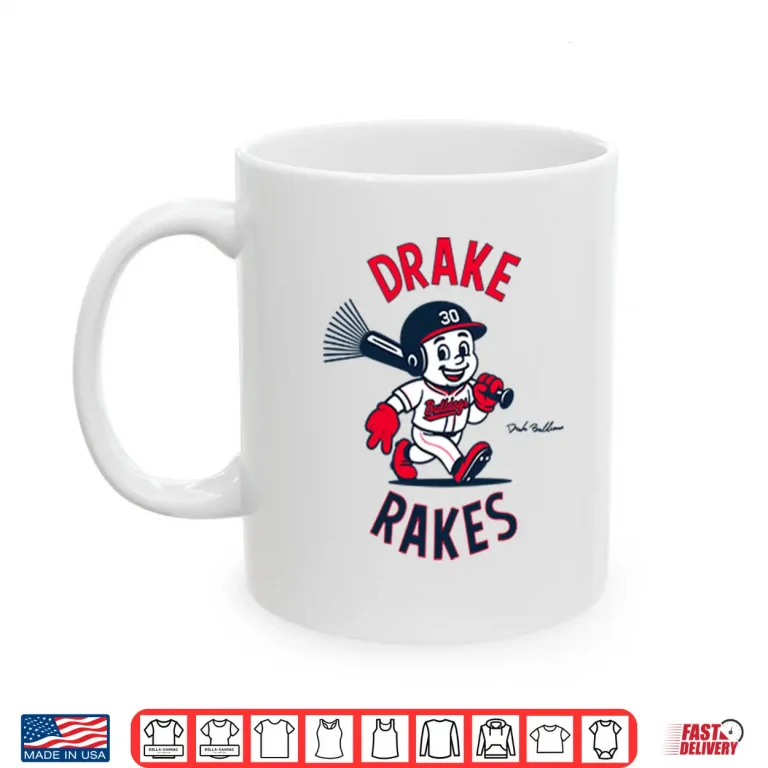 Mug Drake Baldwin Drake Rakes Atlanta Braves Baseball Shirt