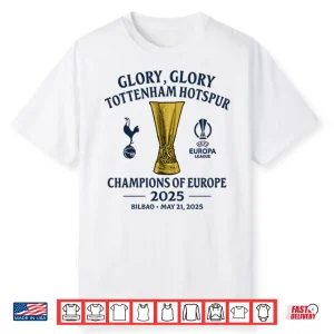 Glory Glory Tottenham Hotspur Champions Of Europe 2025 Shirt