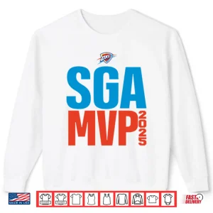 Sweatshirt OKC Thunder SGA MVP 2025 Shai Gilgeous Alexander Shirt