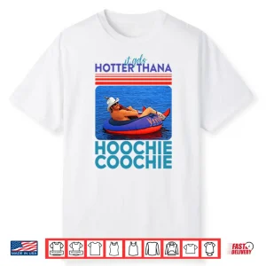 Alan Jackson Hotter Than A Hoochie Coochie Shirt