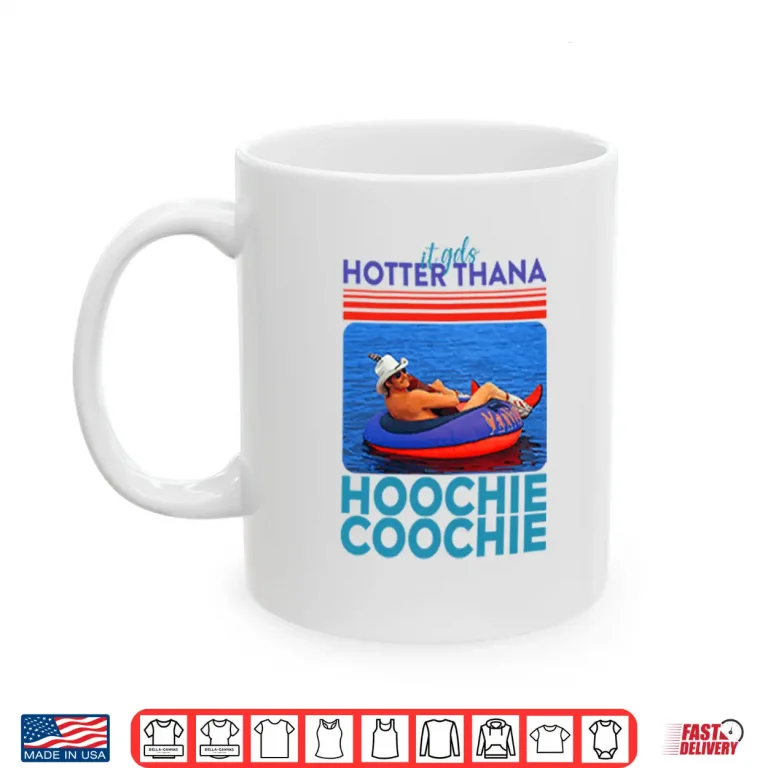 Mug Alan Jackson Hotter Than A Hoochie Coochie Shirt