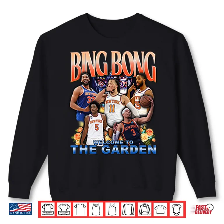 Sweatshirt New York Knicks Bing Bong Welcome To The Garden Shirt