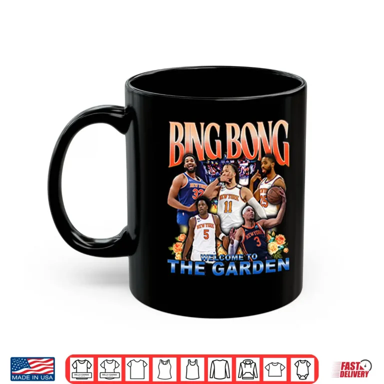 Mug New York Knicks Bing Bong Welcome To The Garden Shirt