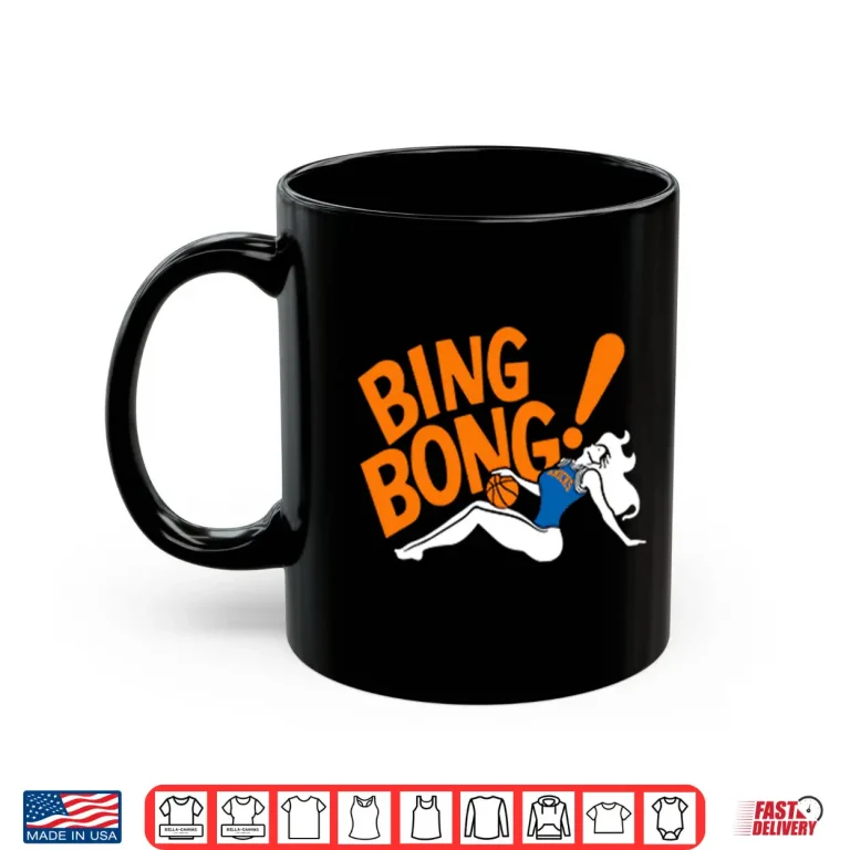 Mug Bada Bing Bong New York Knicks Shirt