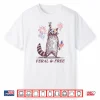 Feral & Free Funny Patriotic Racoon Feral And Free 4Th July Shirt