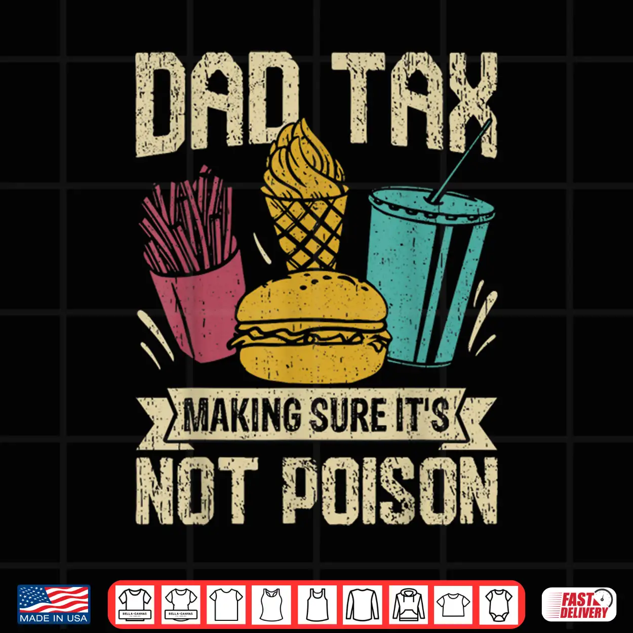 Dad Tax Making Sure It’S Not Poison Shirt Dad Tax Making Sure It’S Not Poison Shirt