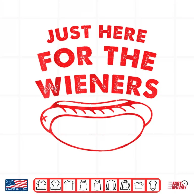 Design Just Here For The Wieners Funny Hot Dog 4th Of July American Shirt