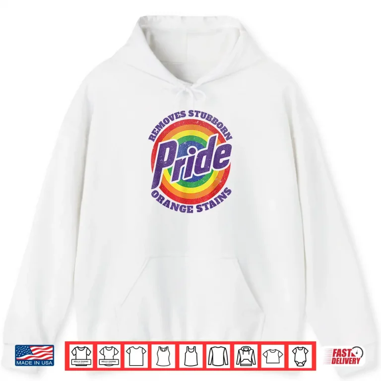 Hoodie Resist Trump Remove Stubborn Orange Stains Pride Month LGBTQ Shirt