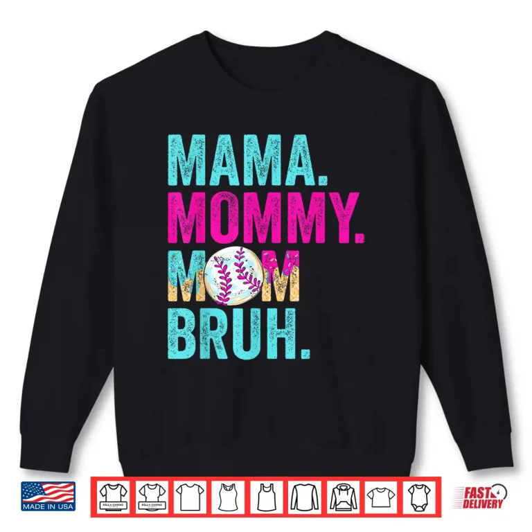 Sweatshirt Mama Mommy Mom Bruh Baseball Mom Drip Ice Cream