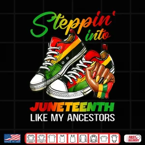 Design Stepping Into Juneteenth Afro Woman Black Girls Sneakers Shirt