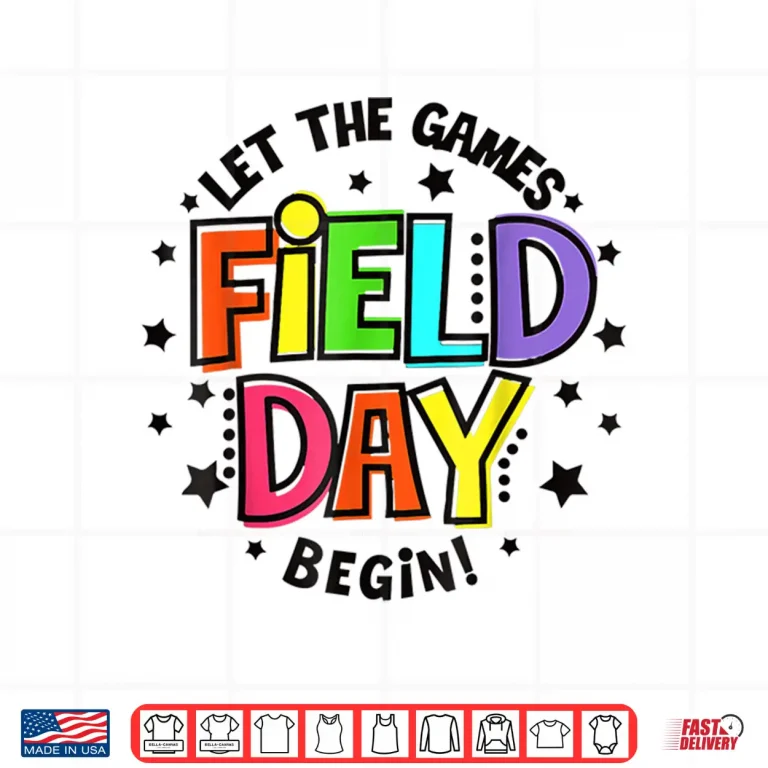 Design Teacher Student Field Day Let The Games Begin Field Day Shirt 1