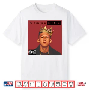 Chris Rigg The Notorious R.I.G.G Shirt