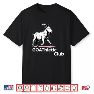 Goathletic Club For The Mega Goats Shirt