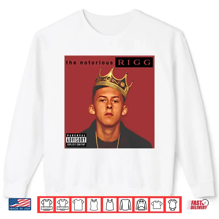 Sweatshirt Chris Rigg The Notorious R.I.G.G Shirt