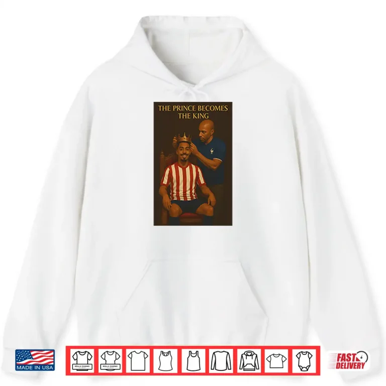 Hoodie Wilson Isidor The Prince Becomes The King Shirt
