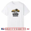 I Make Good Grades Motor Grader Operator Shirt