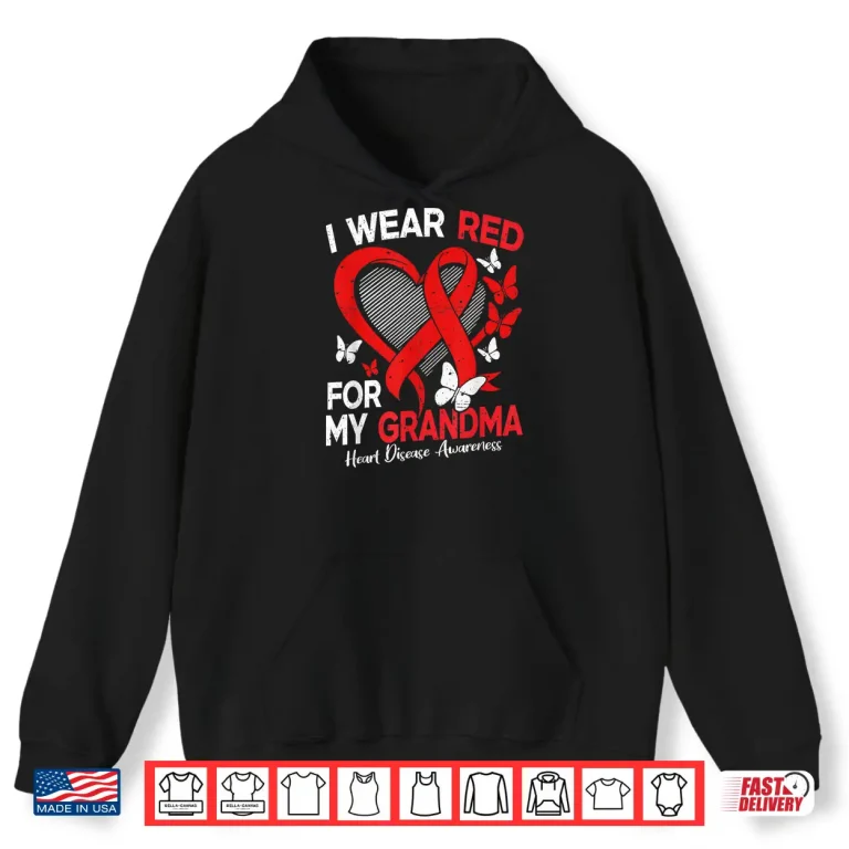 Hoodie I Wear Red For My Grandma Heart Disease Awareness Butterfly Shirt 1