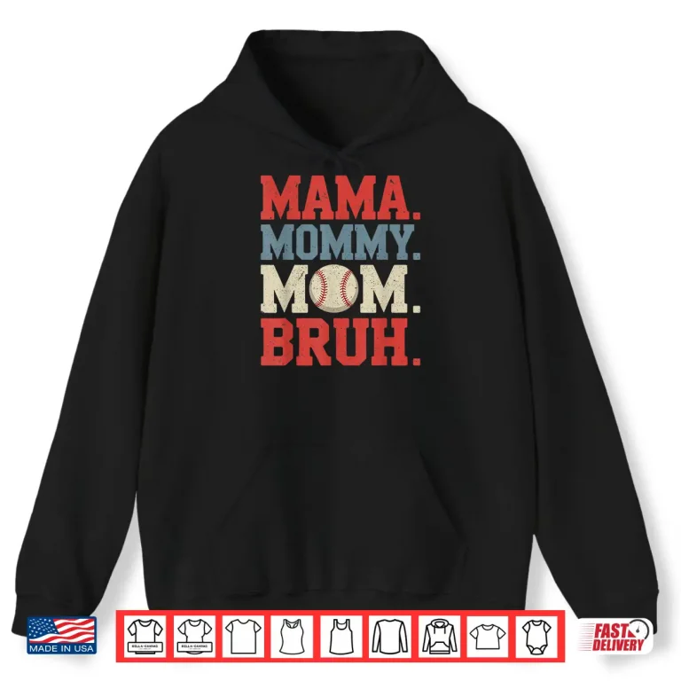 Hoodie Mama Mommy Mom Bruh Baseball For Women Grandma MotherS Day Shirt 1