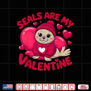 Design Seals Are My Valentine Cute Seal Animal Love Design Shirt 1