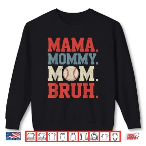 Sweatshirt Mama Mommy Mom Bruh Baseball For Women Grandma MotherS Day Shirt 3