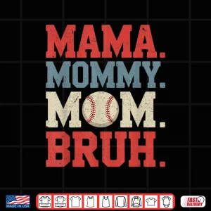 Design Mama Mommy Mom Bruh Baseball For Women Grandma MotherS Day Shirt 3