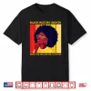 Black History Month African American Shirt