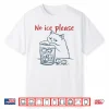 Cat No Ice Please Shirt