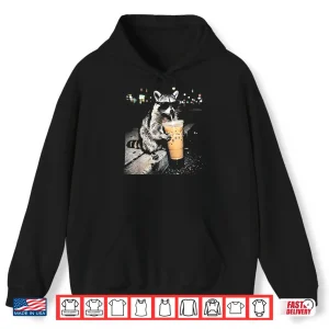 Hoodie Funny Raccoon Drinking Iced Coffee Shirt