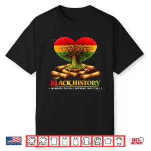 Honoring Past Inspiring Future Black History Month Fist Tree Shirt