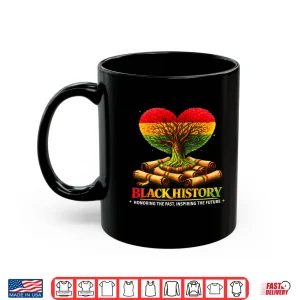 Mug Honoring Past Inspiring Future Black History Month Fist Tree Shirt
