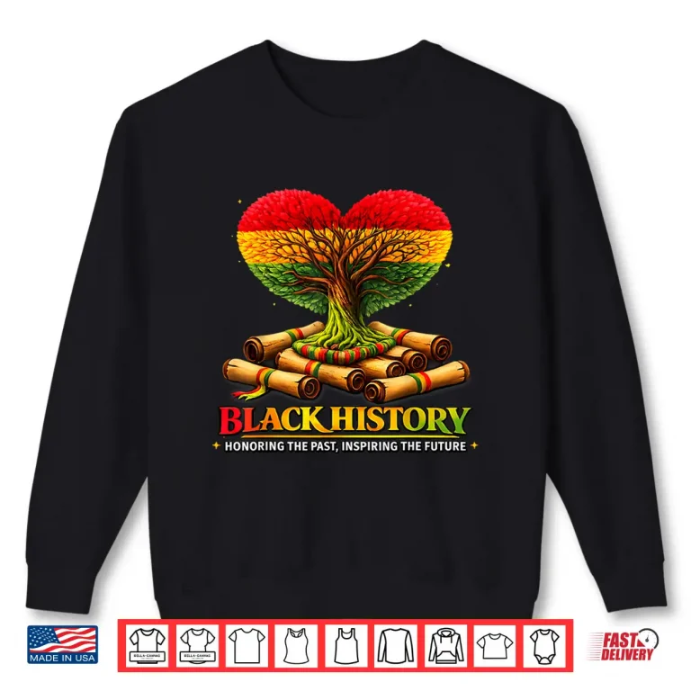 Sweatshirt Honoring Past Inspiring Future Black History Month Fist Tree Shirt 1