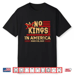No Kings In America March 28 2026 No Kings Retro Shirt