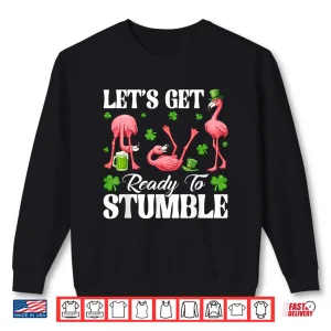 Sweatshirt St PatrickS Day Flamingo Drinking Beer Ready To Stumble Men Shirt