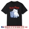 No Ice Please Funny Cat Ice Out Anti Ice Against Men Women Shirt