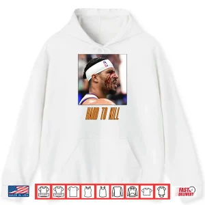 Hoodie Josh Hart Hard To Kill Shirt
