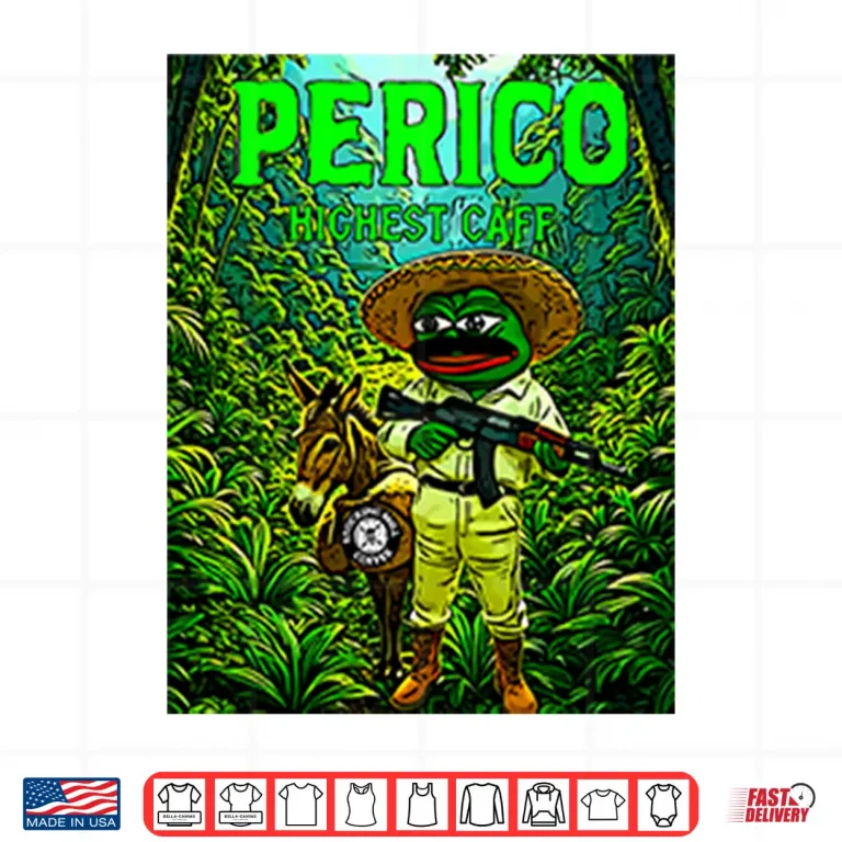 Design Perico Valdez Highest Caff Pepe Frog Meme Donkey Shirt