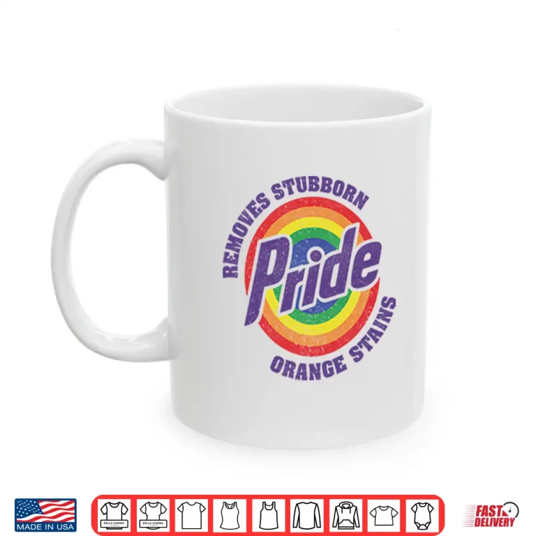 Mug Resist Trump Removes Stubborn Orange Stains LGBT Pride Shirt