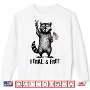 Sweatshirt Feral And Free Raccoon Shirt