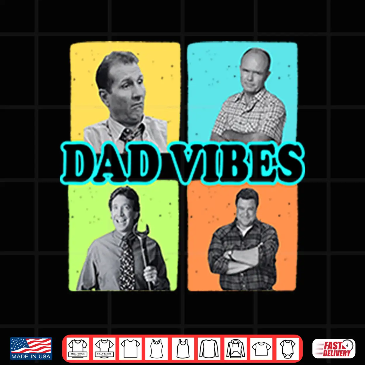 Dad Vibes Al Bundy Red Forman Tim Taylor Dan Conner Shirt Dad Vibes Al Bundy Red Forman Tim Taylor Dan Conner Shirt