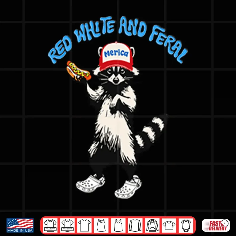 Design Red White And Feral Merica Shirt