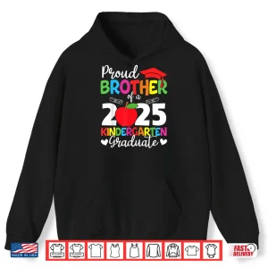 Hoodie Proud Brother Class Of 2025 Kindergarten Graduate Graduation Shirt
