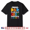 Proud Dad Class Of 2025 Kindergarten Graduate Graduation Shirt