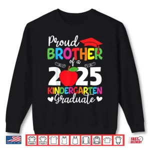 Sweatshirt Proud Brother Class Of 2025 Kindergarten Graduate Graduation Shirt