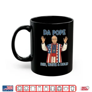 Mug Red White Holy Da Pope From America Chicago Pope Leo XIV Shirt