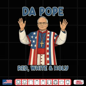 Design Red White Holy Da Pope From America Chicago Pope Leo XIV Shirt