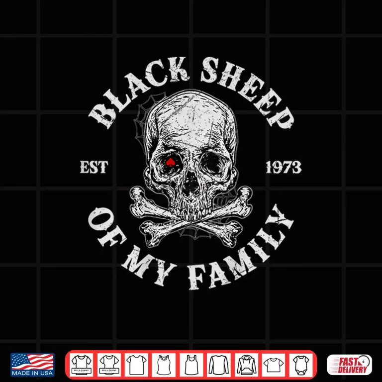Design Skeleton 1973 Black Sheep Of My Family Funny Gen X Shirt