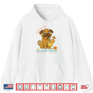 Hoodie Sip Sit Stay AJK Family Rescue Austin Texas Shirt