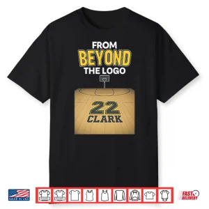From Beyond The Logo Caitlin Clark 22 Shirt