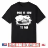 If Not Them Then Us Infantry Day Shirt