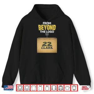 Hoodie From Beyond The Logo Caitlin Clark 22 Shirt